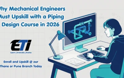 Why Mechanical Engineers Must Upskill with a Piping Design Course in 2026